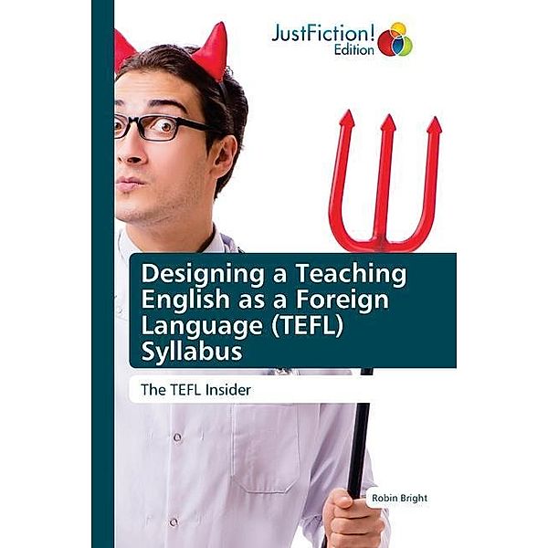 Designing a Teaching English as a Foreign Language (TEFL) Syllabus, Robin Bright