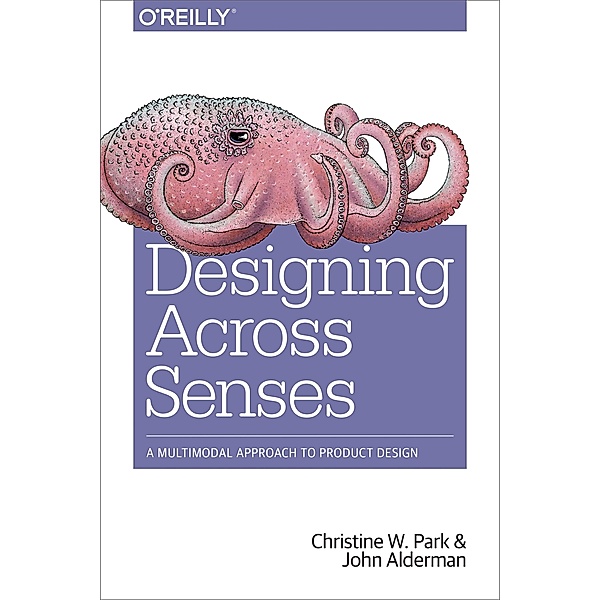 Designing Across Senses, Christine W. Park