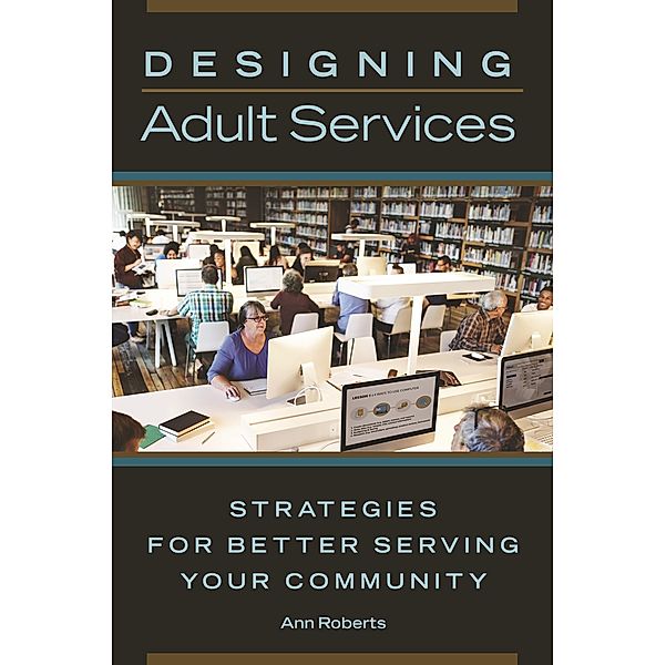 Designing Adult Services, Ann Roberts