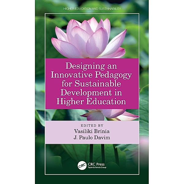 Designing an Innovative Pedagogy for Sustainable Development in Higher Education
