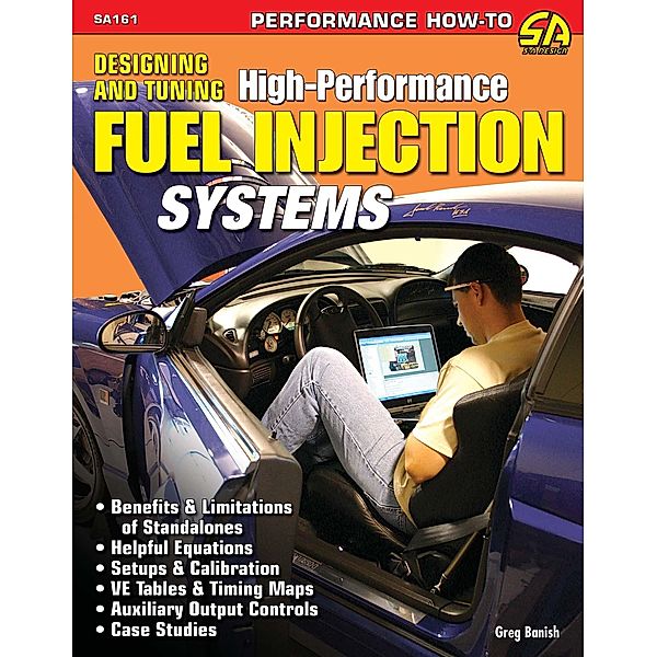 Designing and Tuning High-Performance Fuel Injection Systems, Greg Banish