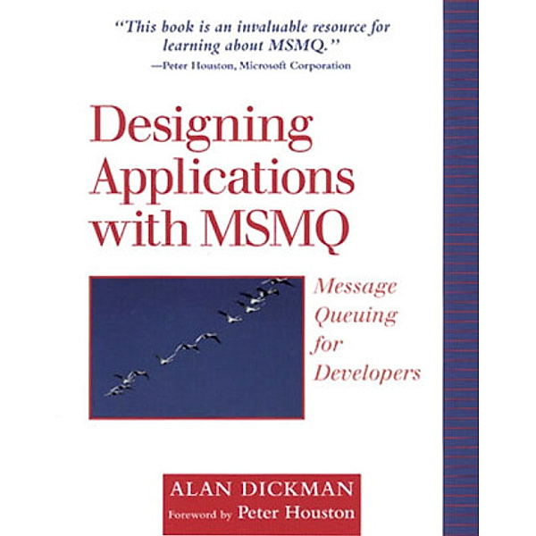 Designing Application with MSMQ, Alan Dickman