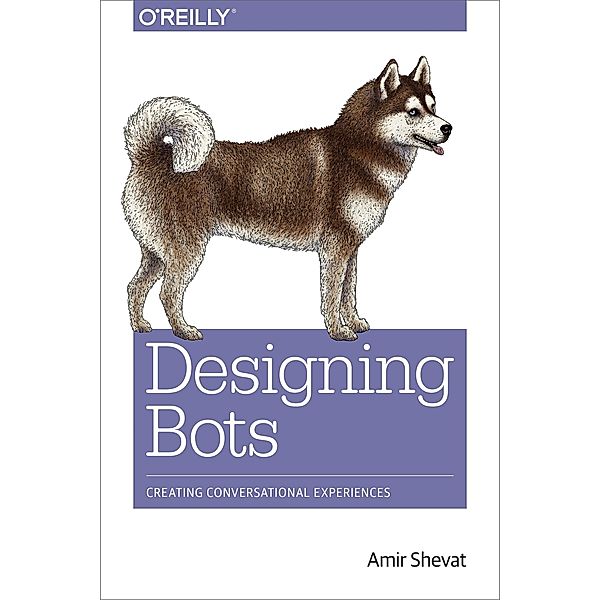 Designing Bots, Amir Shevat