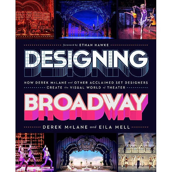 Designing Broadway, Derek McLane, Eila Mell