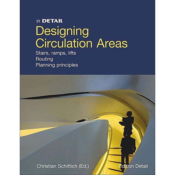 Designing circulation areas / Im Detail
