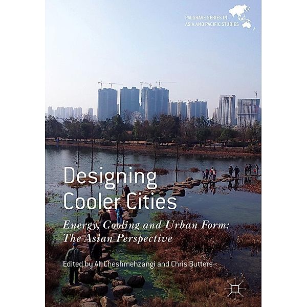 Designing Cooler Cities / Palgrave Series in Asia and Pacific Studies