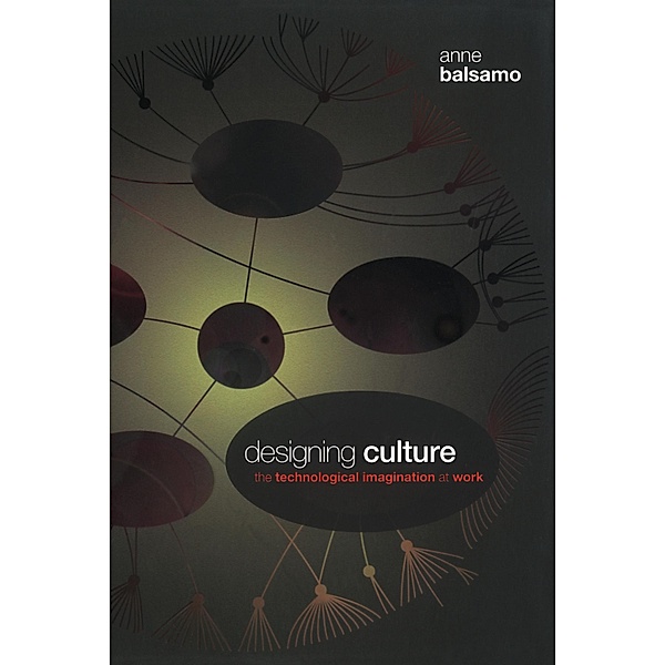 Designing Culture, Balsamo Anne Balsamo