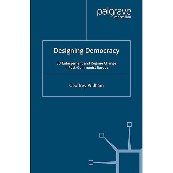 Designing Democracy, G. Pridham