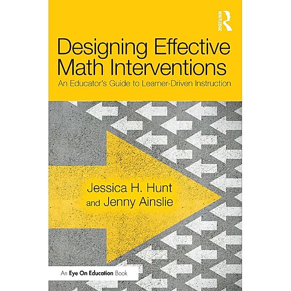 Designing Effective Math Interventions, Jessica Hunt, Jenny Ainslie