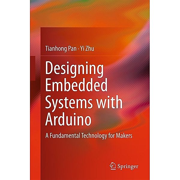 Designing Embedded Systems with Arduino, Tianhong Pan, Yi Zhu