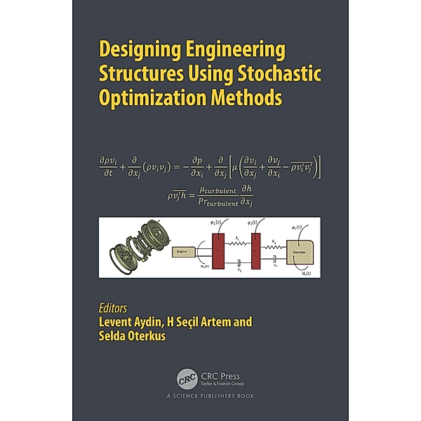 Designing Engineering Structures using Stochastic Optimization Methods