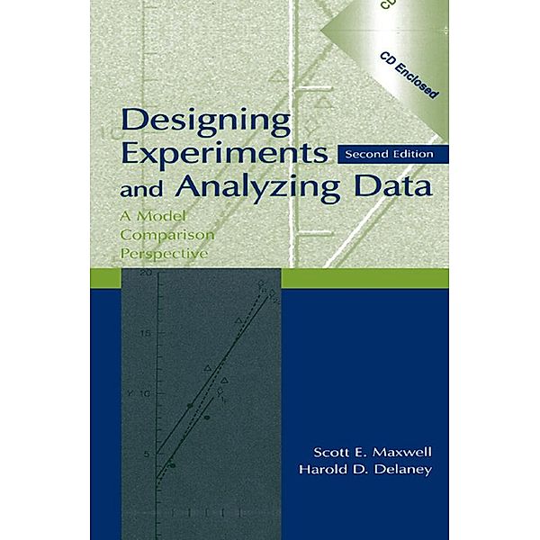 Designing Experiments and Analyzing Data, Scott E. Maxwell, Harold D. Delaney