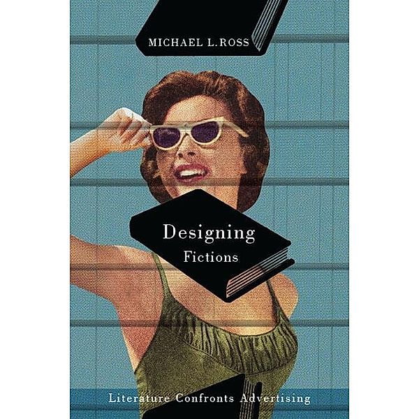 Designing Fictions, Michael L. Ross