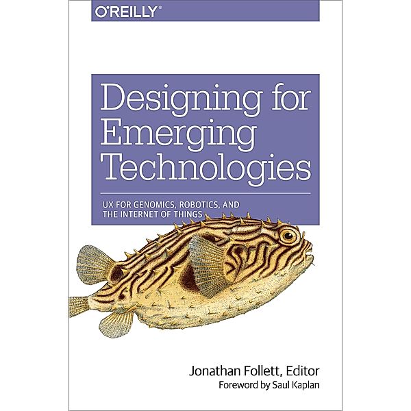 Designing for Emerging Technologies, Jonathan Follett