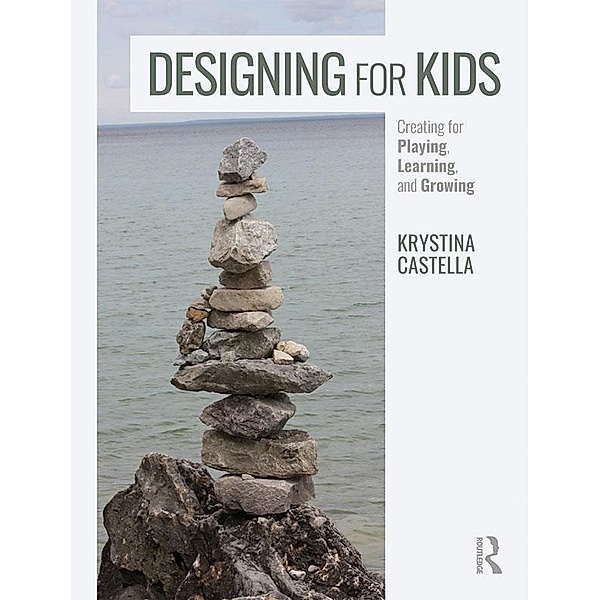 Designing for Kids, Krystina Castella