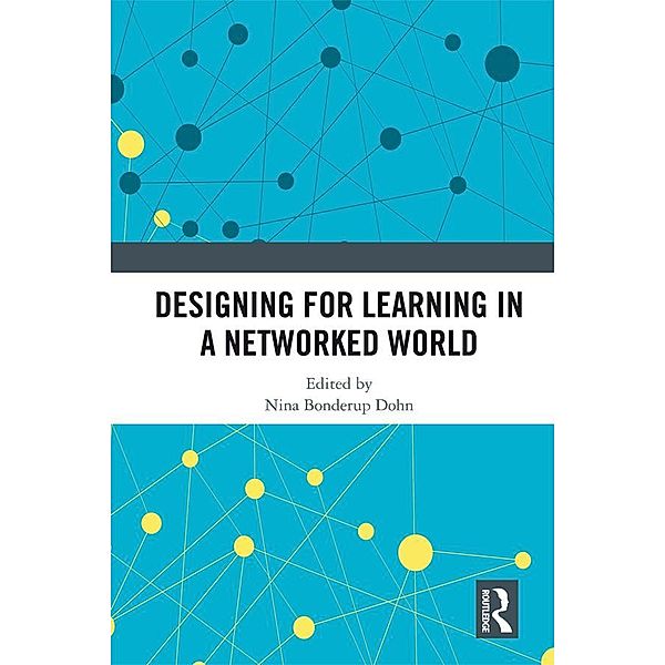 Designing for Learning in a Networked World