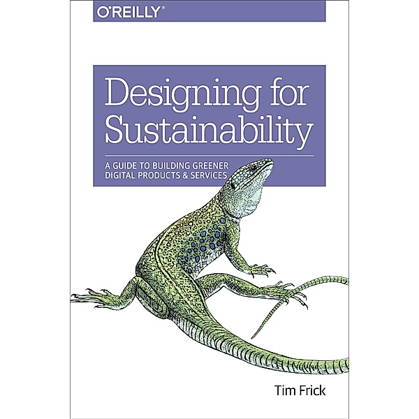 Designing for Sustainability, Tim Frick