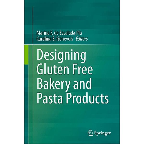 Designing Gluten Free Bakery and Pasta Products