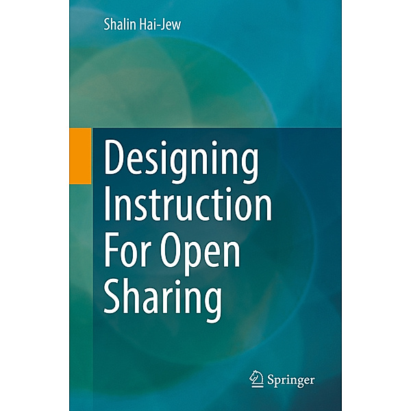Designing Instruction For Open Sharing, Shalin Hai-Jew