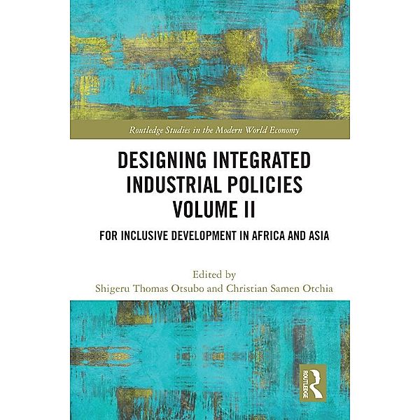 Designing Integrated Industrial Policies Volume II