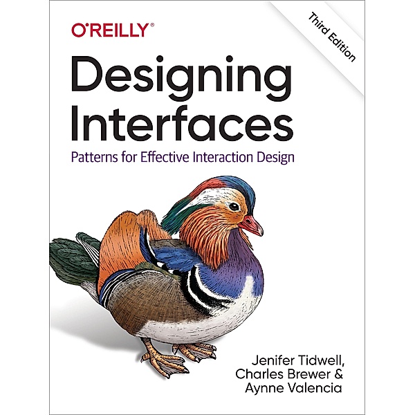 Designing Interfaces, Jenifer Tidwell, Charles Brewer, Aynne Valencia-Brooks