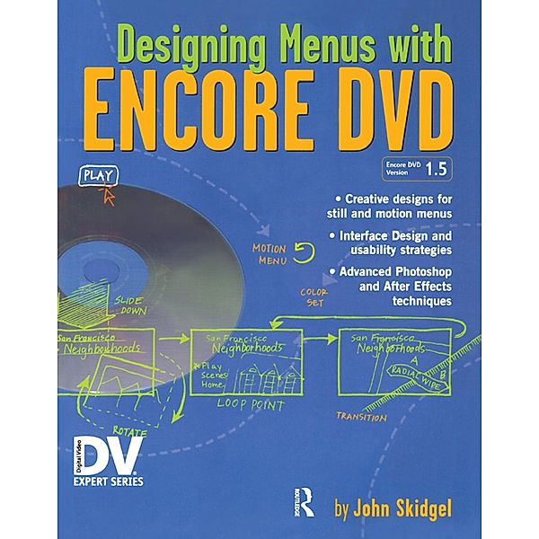 Designing Menus with Encore DVD, John Skidgel