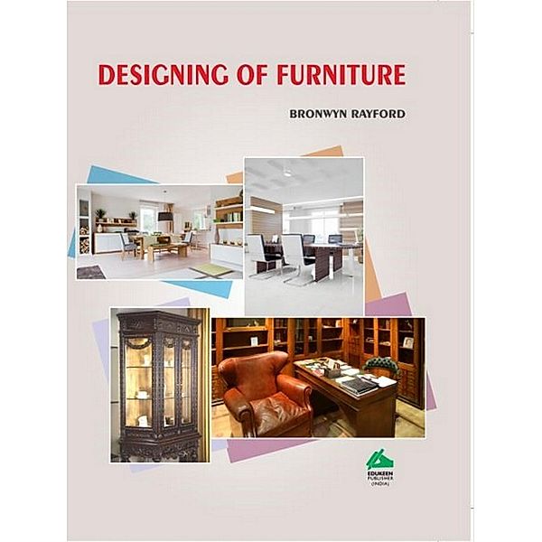 Designing of Furniture, Bronwyn Rayford