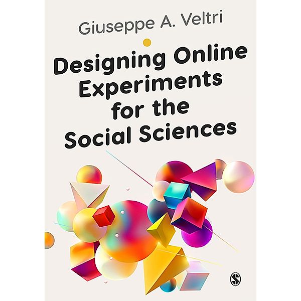 Designing Online Experiments for the Social Sciences, Giuseppe Veltri