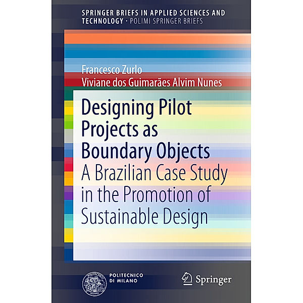 Designing Pilot Projects as Boundary Objects, Francesco Paolo Zurlo, Viviane G. A. Nunes