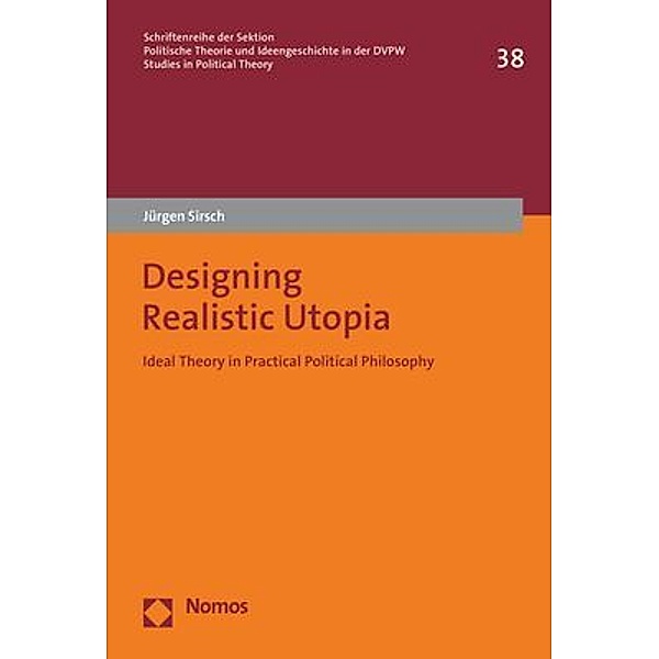 Designing Realistic Utopia, Jürgen Sirsch