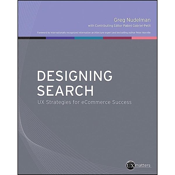 Designing Search, Greg Nudelman