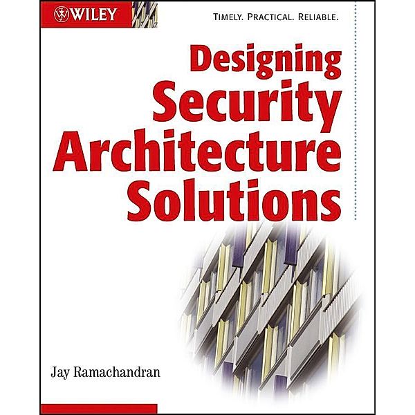 Designing Security Architecture Solutions, Jay Ramachandran