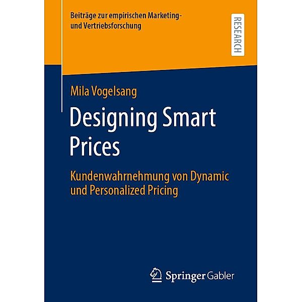 Designing Smart Prices / Beiträge zur empirischen Marketing- und Vertriebsforschung, Mila Vogelsang