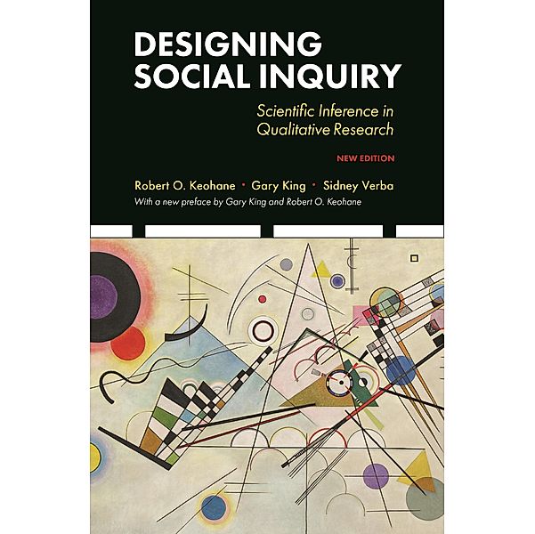 Designing Social Inquiry, Gary King, Robert O. Keohane, Sidney Verba