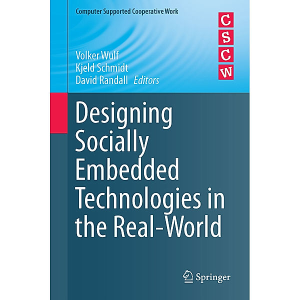 Designing Socially Embedded Technologies in the Real-World