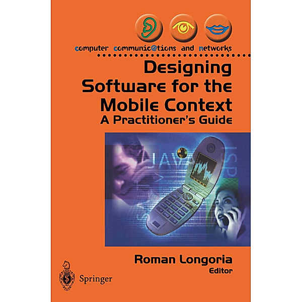 Designing Software for the Mobile Context, R. Longoria