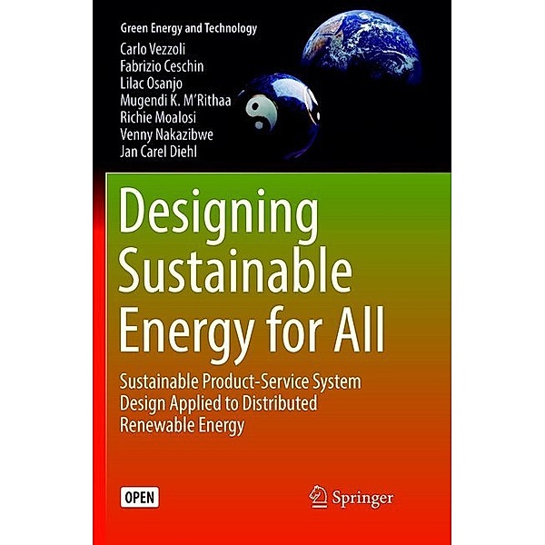Designing Sustainable Energy for All, Carlo Vezzoli, Fabrizio Ceschin, Lilac Osanjo, Mugendi K. M'Rithaa, Richie Moalosi, Venny Nakazibwe, Jan Carel Diehl