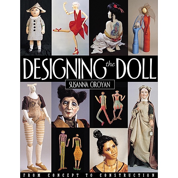 Designing the Doll, Susanna Oroyan