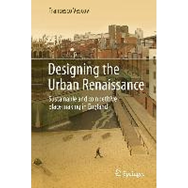 Designing the Urban Renaissance, Francesco Vescovi