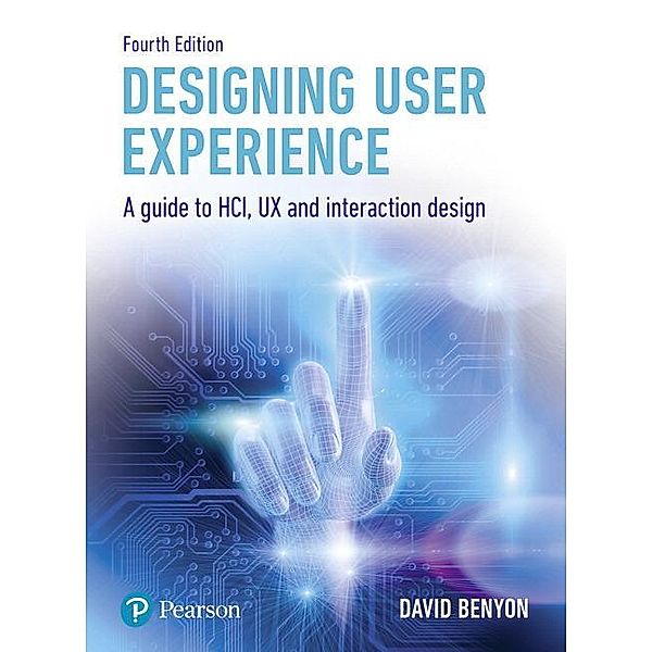 Designing User Experience, David Benyon