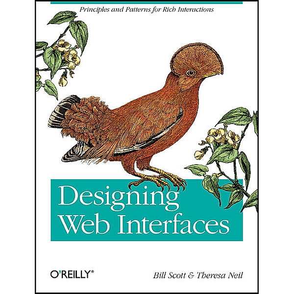 Designing Web Interfaces, Bill Scott, Theresa Neil