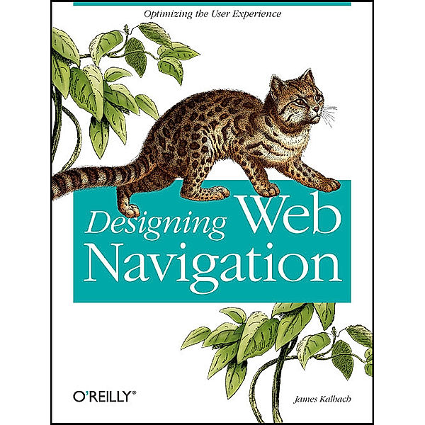 Designing Web Navigation, James Kalbach