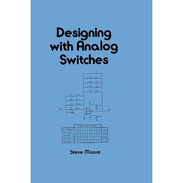 Designing with Analog Switches, Steve Moore