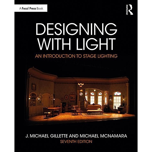 Designing with Light, J. Michael Gillette, Michael Mcnamara
