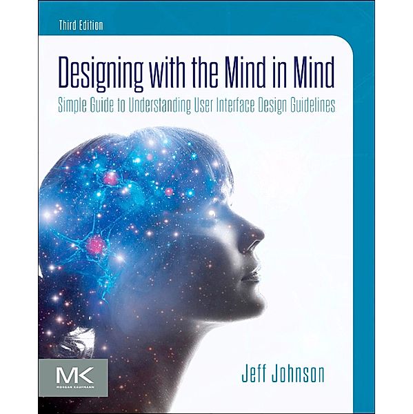 Designing with the Mind in Mind, Jeff Johnson