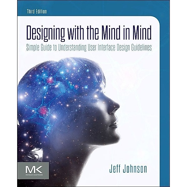 Designing with the Mind in Mind, Jeff Johnson