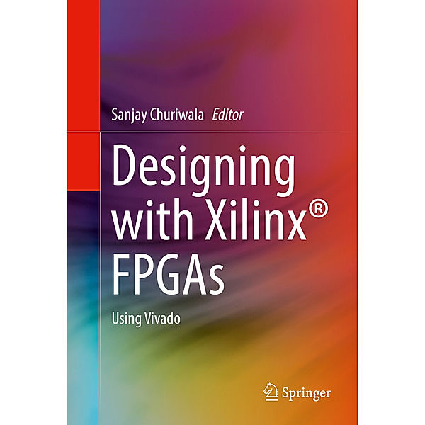 Designing with Xilinx® FPGAs