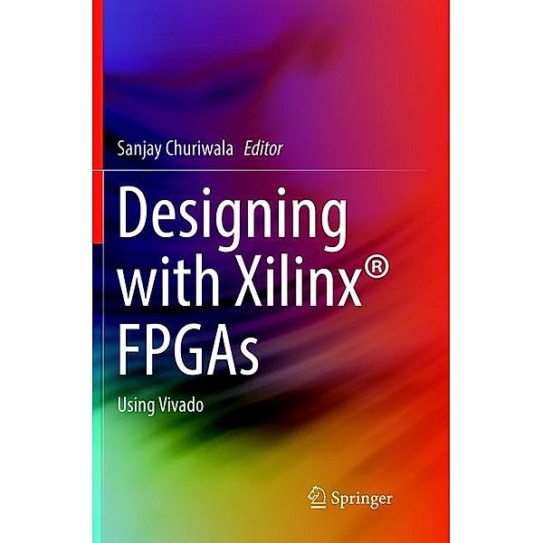 Designing with Xilinx® FPGAs