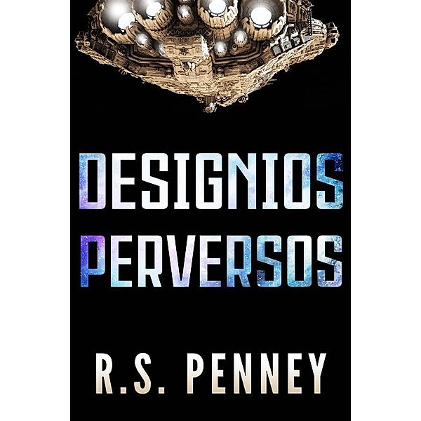 Designios Perversos, R. S. Penney