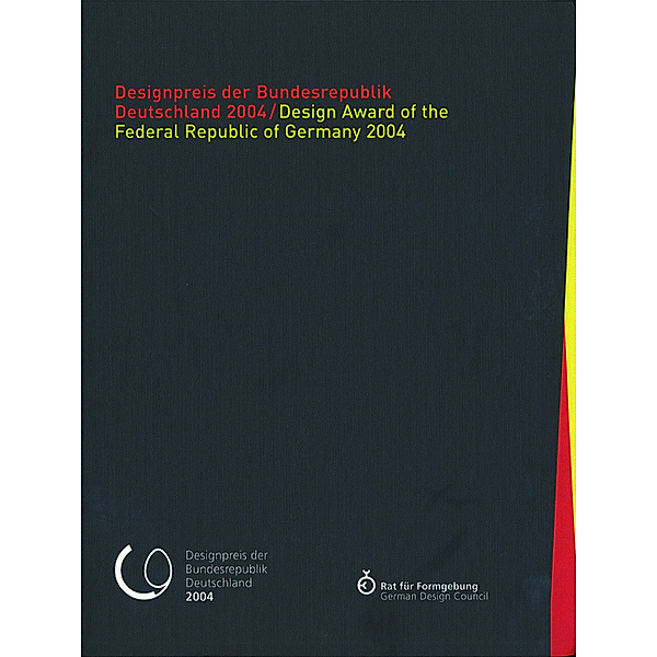 Designpreis der Bundesrepublik Deutschland 2004; Design Award of the Federal Republic of Germany 2004